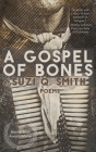 A Gospel of Bones Cover Image