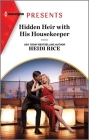 Hidden Heir with His Housekeeper (Diamond in the Rough #2) By Heidi Rice Cover Image