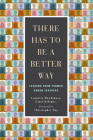 There Has to be a Better Way: Lessons from Former Urban Teachers Cover Image