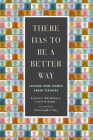 There Has to Be a Better Way: Lessons from Former Urban Teachers Cover Image