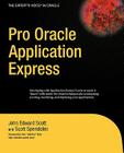 Pro Oracle Application Express (Expert's Voice in Oracle) Cover Image