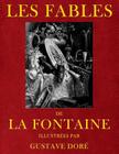 Les Fables de Jean de La Fontaine, illustrees par Gustave Dore Cover Image