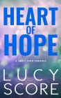 Heart of Hope: A Small Town Romance Cover Image