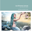 Las Sirenas Lencas: del Lago de Yojoa By Azucena Ordoñez Rodas Cover Image