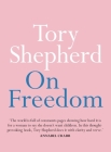 On Freedom (On Series) By Tory Shepherd Cover Image