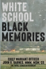 White School, Black Memories Cover Image