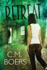 Retreat By C. M. Boers Cover Image