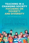Teaching in a Changing Society; Focusing on Poverty and Diversity By Doris Lackey Hawkins Cover Image