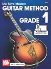 Modern Guitar Method Grade 1 By Mel Bay Cover Image