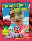 Parade Float Designer (Odd Jobs) Cover Image