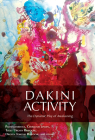 Dakini Activity: The Dynamic Play of Awakening Cover Image