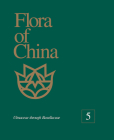 Flora of China, Volume 5: Ulmaceae through Basellaceae Cover Image