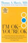 I'm OK--You're OK By Thomas Harris Cover Image