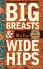 Big Breasts and Wide Hips: A Novel (Arcade Classics) Cover Image