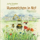 Hummelchen in Not By Robby Kutschera (Illustrator), Jutta Schäfer Cover Image
