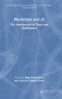 Blockchain and AI: The Intersection of Trust and Intelligence Cover Image