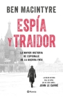 Espía Y Traidor By Ben MacIntyre Cover Image