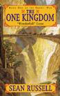 The One Kingdom: Book One of the Swans' War By Sean Russell Cover Image