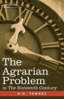 The Agrarian Problem In The Sixteenth Century By R. H. Tawney Cover Image