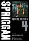 SPRIGGAN: Deluxe Edition 4 By Hiroshi Takashige, Ryouji Minagawa (Illustrator) Cover Image