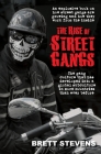 The Rise of Street Gangs By Brett Stevens Cover Image