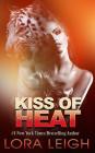 Kiss of Heat (Breeds #3) By Lora Leigh Cover Image