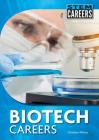 Biotech Careers (Stem Careers) Cover Image