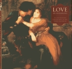 Love: An Enchanting Collection of Art, Verse and Prose Cover Image