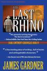 The Last Rhino (Dark Continent Chronicles) By James S. Gardner, Donald Brennan (Designed by) Cover Image