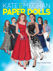 Kate and Meghan Paper Dolls (Dover Paper Dolls) By Eileen Rudisill Miller Cover Image