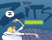 Screentime (Zits) By Jerry Scott, Jim Borgman Cover Image