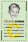 Classic Crews: A Harry Crews Reader Cover Image