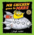 Mr Chicken Goes to Mars Cover Image