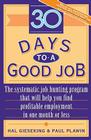 Thirty Days to a Good Job By Hal Gieseking Cover Image