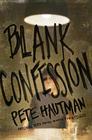 Blank Confession By Pete Hautman Cover Image