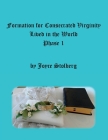 Formation for Consecrated Virginity Lived in the World: Phase I By Joyce Stolberg Cover Image