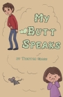 My Butt Speaks By Trenton Clay Gross Cover Image
