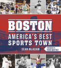 Boston: America's Best Sports Town Cover Image