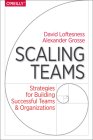 Scaling Teams: Strategies for Building Successful Teams and Organizations Cover Image