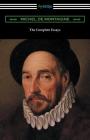 The Complete Essays of Michel de Montaigne By Michel Montaigne, Charles Cotton (Translator) Cover Image