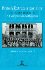 British Extraterritoriality in Korea 1884 - 1910: A Comparison with Japan Cover Image