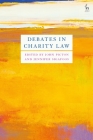 Debates in Charity Law By John Picton (Editor), Jennifer Sigafoos (Editor) Cover Image
