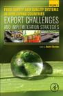 Food Safety and Quality Systems in Developing Countries: Volume One: Export Challenges and Implementation Strategies Cover Image