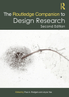 The Routledge Companion to Design Research (Routledge Art History and Visual Studies Companions) Cover Image