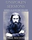 Unspoken Sermons Series I, II, and II Cover Image