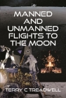 Manned and Unmanned Flights to the Moon Cover Image