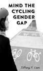Mind the Cycling Gender Gap #1 Cover Image