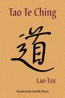 Tao Te Ching By Lao Tzu, Paul Tice (Foreword by), Isabella Mears (Translator) Cover Image