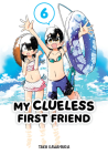 My Clueless First Friend 06 Cover Image