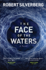 The Face of the Waters By Robert Silverberg Cover Image